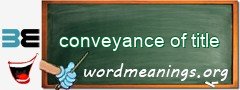 WordMeaning blackboard for conveyance of title